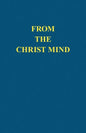 From the Christ Mind: Jesus of Nazareth - Paperback