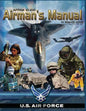 Airman's Manual: AFPAM 10-100, Incorporating Through Change 1, 24 June 2011 - Paperback