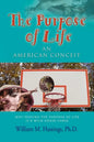 The Purpose of Life: An American Conceit - Paperback