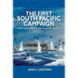 First South Pacific Campaign: Pacific Fleet Strategy December 1941-June 1942 - Paperback