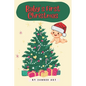 Baby's First Christmas: A Timeless Celebration - Paperback