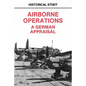 Airborne Operations: A German Appraisal - Paperback