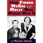 How Fibber McGee and Molly Won World War II - Paperback