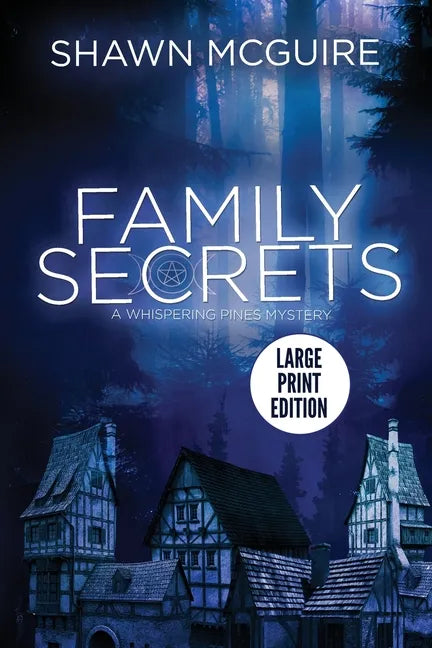 Family Secrets: A Whispering Pines Mystery (LARGE PRINT) - Paperback