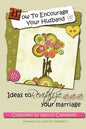 How to Encourage Your Husband - Paperback