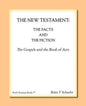 The New Testament: The Facts and the Fiction - Paperback
