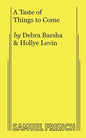 A Taste of Things to Come - Paperback
