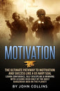 Motivation: The Ultimate Pathway to Motivation and Success like a US NAVY SEAL: Learn Confidence, Self-Discipline & Winning with L - Paperback