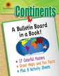 Continents: A Bulletin Board in a Book! - Paperback