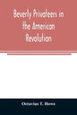 Beverly privateers in the American revolution - Paperback