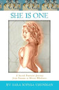 She Is One: A Sacred Feminine Journey from Trauma to Divine Wholeness - Paperback