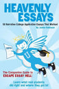 Heavenly Essays: 50 Narrative College Application Essays That Worked - Paperback