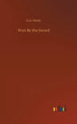 Won By the Sword - Hardcover