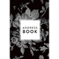 Address Book: Greyscale Floral, 6x9, 130 Pages, Professionally Designed - Paperback