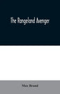 The Rangeland Avenger - Paperback
