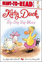 Katy Duck and the Tip-Top Tap Shoes: Ready-To-Read Level 1 - Hardcover