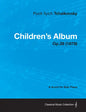 Children's Album - A Score for Solo Piano Op.39 (1878) - Paperback