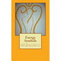 Energy Symbols: A New dawn of Energetic Symbols & Angelic Sigils For Every Day Use & Purpose - Paperback