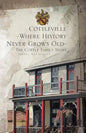Cottleville: Where History Never Grows Old: Second Edition - Paperback