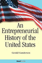 An Entrepreneurial History of the United States - Paperback