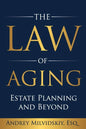 The Law of Aging: Estate Planning and Beyond - Paperback