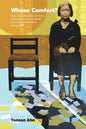Whose Comfort?: Body, Sexuality and Identity of Korean 'Comfort Women' and Japanese Soldiers During WWII - Paperback