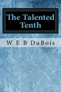 The Talented Tenth - Paperback