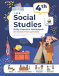 4th Grade Social Studies: Daily Practice Workbook 20 Weeks of Fun Activities History Civic and Government Geography Economics + Video Explanations for - Paperback
