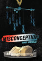Misconception - Hardcover