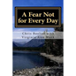 A Fear Not for Every Day: 365 Devotionals - Paperback