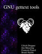 GNU gettext tools: Native Language Support Library and Tools - Paperback