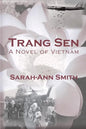 Trang Sen: A Novel of Vietnam - Paperback