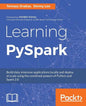 Learning PySpark: Build data-intensive applications locally and deploy at scale using the combined powers of Python and Spark 2.0 - Paperback