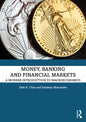 Money, Banking, and Financial Markets: A Modern Introduction to Macroeconomics - Paperback