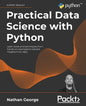Practical Data Science with Python: Learn tools and techniques from hands-on examples to extract insights from data - Paperback