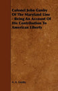 Colonel John Gunby Of The Maryland Line - Being An Account Of His Contribution To American Liberty - Paperback
