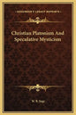 Christian Platonism and Speculative Mysticism - Hardcover