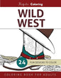 Wild West: Coloring Book for Adults - Paperback