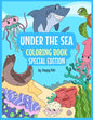 Under The Sea Coloring Book Special Edition: Sea Coloring Book For Kids. * 93 Beautiful Sea Animals Coloring Sheets That Kids With Love! - Paperback