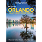 Lonely Planet Pocket Orlando & Walt Disney World (R) Resort: Discover Twice the Region in Half the Time Top Sights Maps & Walking Tours Covers the Mag - Paperback