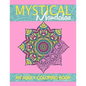 Mystical Mandalas: An Adult Coloring Book - Paperback