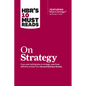 Hbr's 10 Must Reads on Strategy (Including Featured Article What Is Strategy? by Michael E. Porter) - Hardcover