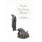 The Way to Cattail Pond - Paperback