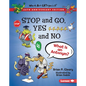 Stop and Go, Yes and No, 20th Anniversary Edition: What Is an Antonym? - Library Binding