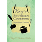 Kay's Southern Cookbook: Down Home Cooking - Paperback