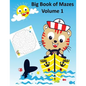 Big Book of Mazes Volume 1: Maze Books for Kids 4 - 6, One Game per Page, Activity Books for Kids) - Paperback