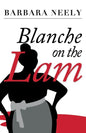 Blanche on the Lam: A Blanche White Mystery - Paperback