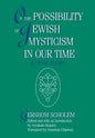 On the Possibility of Jewish Mysticism in Our Time - Hardcover