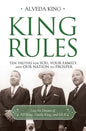 King Rules: Ten Truths for You, Your Family, and Our Nation to Prosper - Paperback