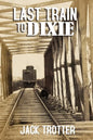 Last Train to DIxie - Paperback